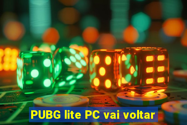 PUBG lite PC vai voltar